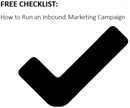 Free Checklist How to Run an Inbound Marketing Campaign