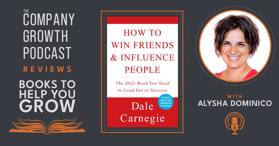 30 How to Win Friends and Influence People Quotes for Business Growth