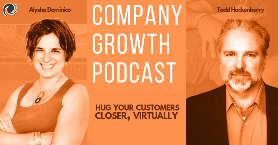 The Company Growth Podcast featuring Todd Hockenberry