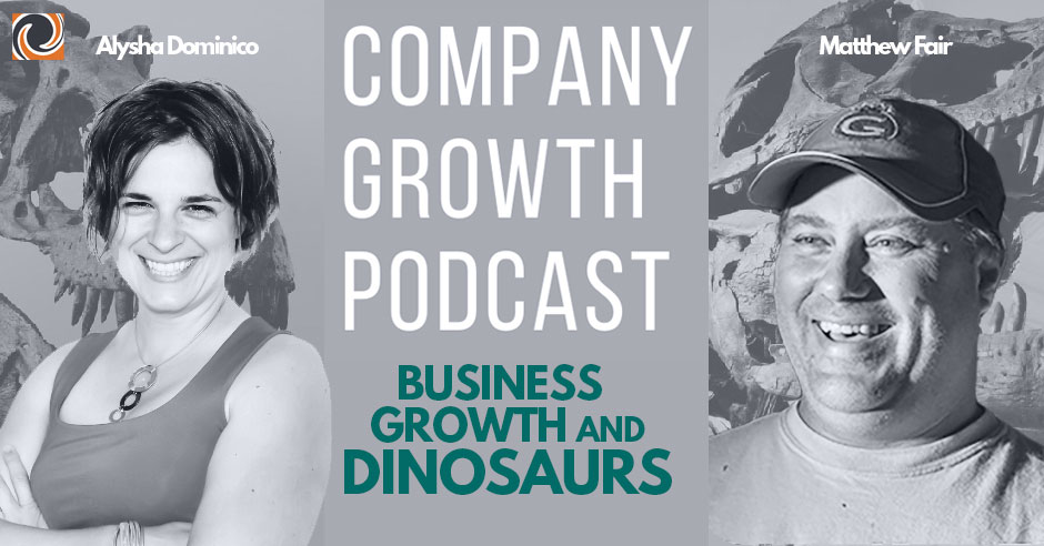 The Company Growth Podcast: Business Growth and Dinosaurs